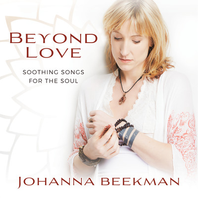 アルバム/Beyond Love: Soothing Songs for the Soul/Johanna Beekman