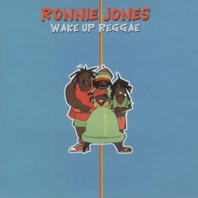Wake Up Reggae (Radio Edit)/Ronnie Jones