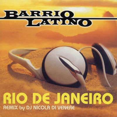 シングル/Rio De Janeiro (Club Mix)/Barrio Latino