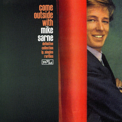 Come Outside with Mike Sarne: The Definitive Singles Collection/Mike Sarne