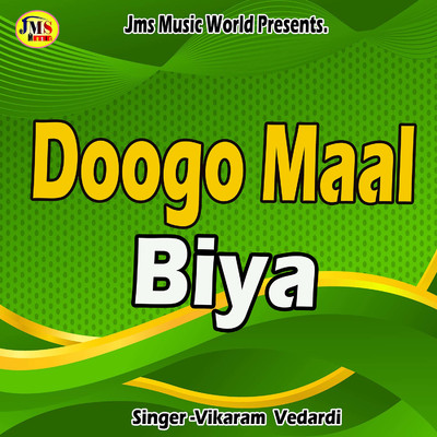 シングル/Doogo Maal Biya/Vikaram Vedardi