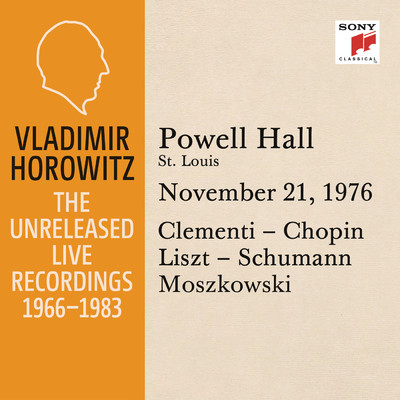 Vladimir Horowitz in Recital at Powell Hall, St. Louis, November 21, 1976/Vladimir Horowitz