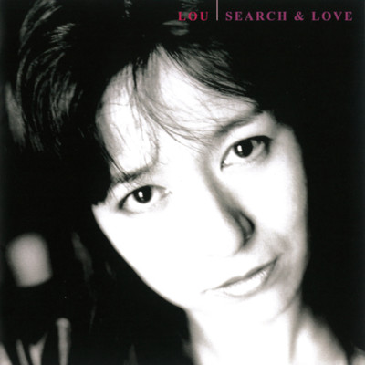 アルバム/SEARCH&LOVE/LOU