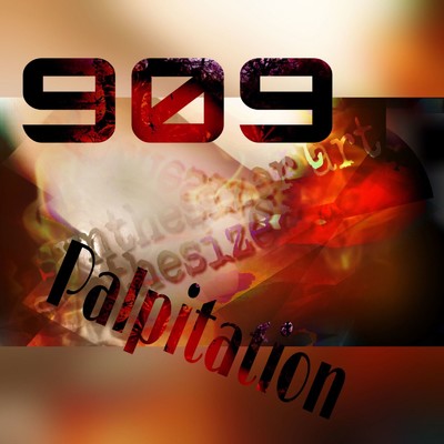 909 Palpitation (straight hyper mix)/k-iji