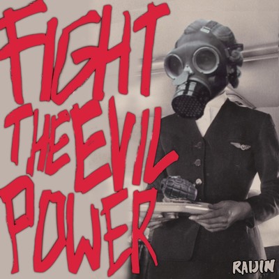 シングル/FIGHT THE EVIL POWER/RAIJIN