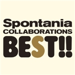 コラボレーションズ BEST MEGAMIX〜気分を上げたいキミへ〜/Spontania feat.COMA-CHI、WISE、Sotte Bosse