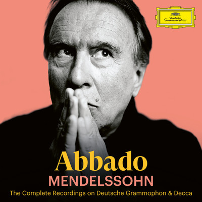 シングル/Mendelssohn: 交響曲 第2番 変ロ長調 作品52《讃歌》: 第9曲: こうしたわけで、私は自分の歌で神の讃美を永遠に歌うのだ/エリザベス・コンネル／ハンス・ペーター・ブロホヴィッツ／ロンドン交響楽団／クラウディオ・アバド