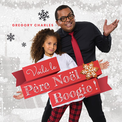 Voila le Pere Noel Boogie/Gregory Charles