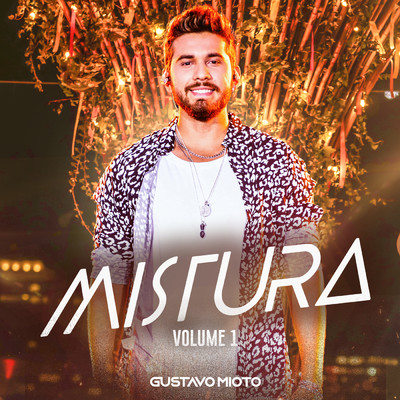 アルバム/Mistura (Vol. 1)/Gustavo Mioto
