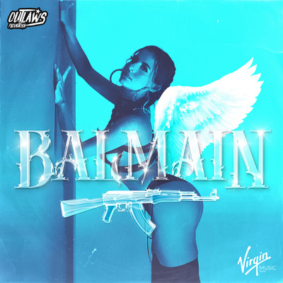 Balmain (featuring BeatNoBalde, L9B)/KIQ／Felp 22／Chayco