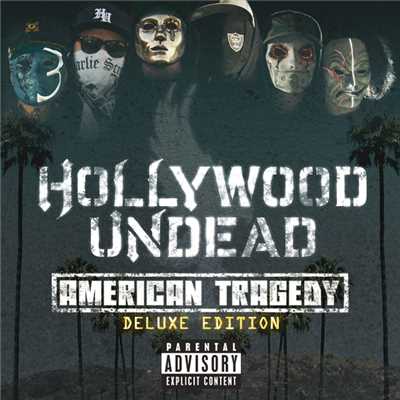 American Tragedy (Japan Deluxe Explicit)/ハリウッド・アンデッド