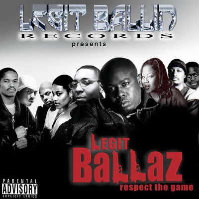 Legit Ballin' Records Presents Legit Ballaz Respect the Game, Vol. 3 (Explicit)/Various Artists
