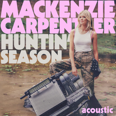 アルバム/Huntin' Season (Acoustic)/Mackenzie Carpenter