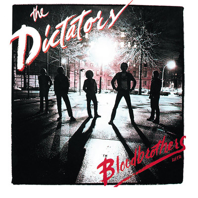 アルバム/Bloodbrothers/The Dictators