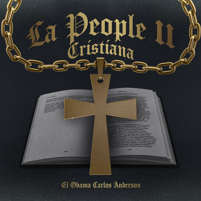 La People ll (Cristiana)/”El Obama” Carlos Anderson