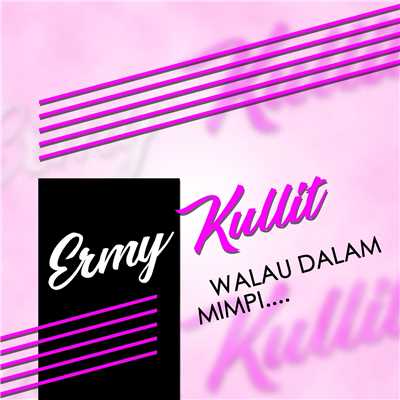 シングル/Untukmu/Ermy Kullit