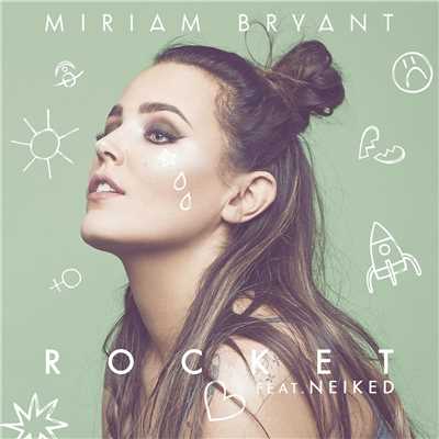 シングル/Rocket (feat. NEIKED)/Miriam Bryant
