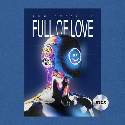 Full Of Love/Lucien & Spijk