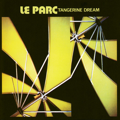 アルバム/Le Parc/Tangerine Dream