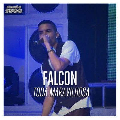 シングル/Toda Maravilhosa/Falcon
