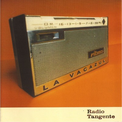 Radio tangente/La Vacazul