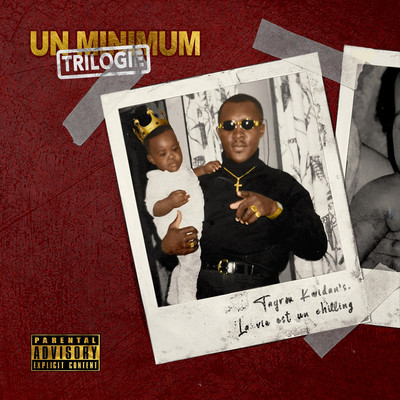 アルバム/Un minimum : Trilogie/Tayron Kwidan's