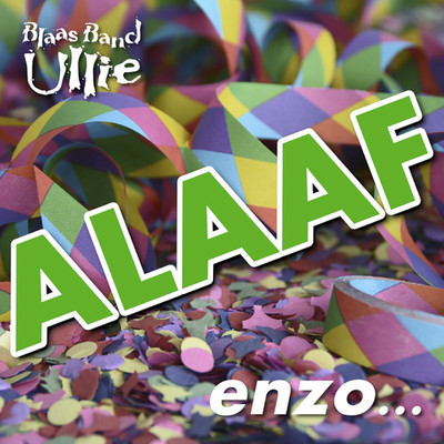Alaaf Enzo/Blaasband Ullie