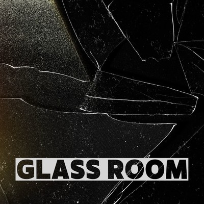 GLASS ROOM/YUU