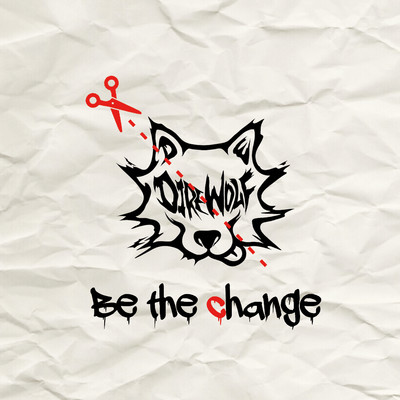 シングル/Be the change/Dire Wolf