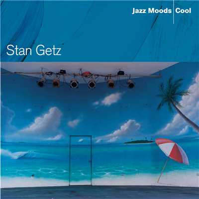 アルバム/Jazz Moods - Cool/スタン・ゲッツ