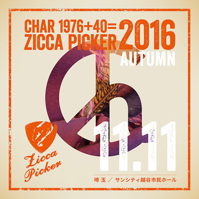 ZICCA PICKER 2016 vol.27 live in Saitama/Char