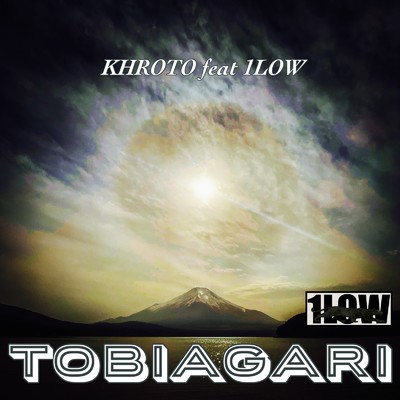 TOBIAGARI (feat. 1LOW)/KHROTO