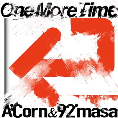 シングル/One More Time/A:Corn & 92'masa