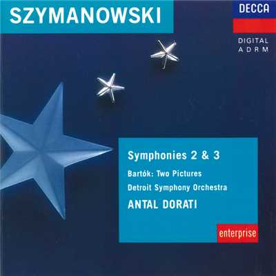 Szymanowski: Symphonies Nos. 1 & 2 ／ Bartok: Two Pictures/Ryszard Karcykowski／Kenneth Jewell Chorale／デトロイト交響楽団／アンタル・ドラティ
