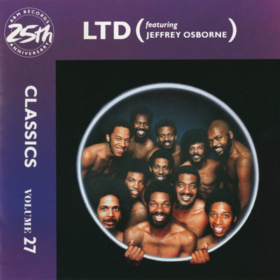 アルバム/Classics Volume 27 (featuring Jeffrey Osborne)/L.T.D.