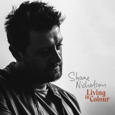 Living In Colour/Shane Nicholson