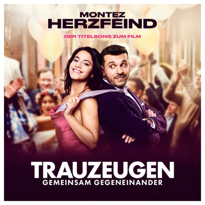 シングル/Herzfeind (Titelsong zum Film ”Trauzeugen“)/Montez