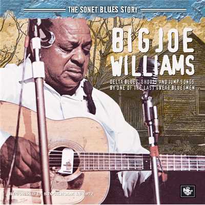 アルバム/The Sonet Blues Story/ビッグ・ジョー・ウィリアムス