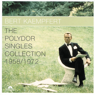 アルバム/The Polydor Singles Collection 1958／1972/ベルト・ケンプフェルト