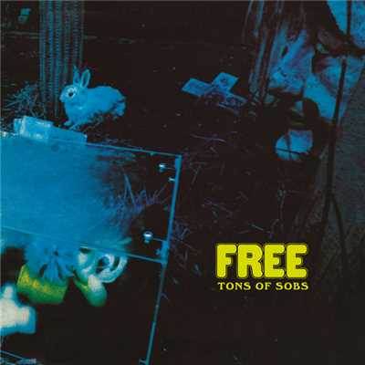 アルバム/Tons Of Sobs/Free