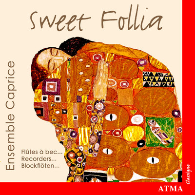 アルバム/Sweet Follia  Works for Recorder Ensemble/Ensemble Caprice