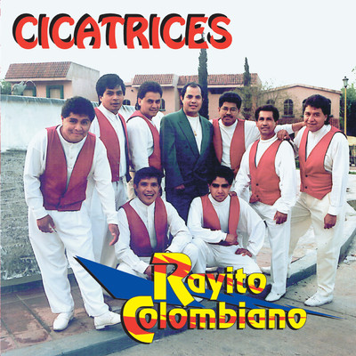 アルバム/Cicatrices/Rayito Colombiano