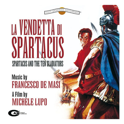 アルバム/La vendetta di Spartacus (Original Motion Picture Soundtrack)/Francesco De Masi