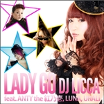 LADY GO/DJ LICCA feat.LUNA