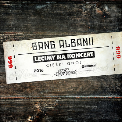 Lecimy na koncert/Gang Albanii