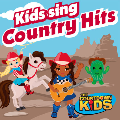 アルバム/Kids Sing Country Hits/The Countdown Kids