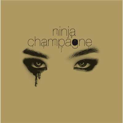 Champagne ／ Champagne (The Blush remix)/Ninja