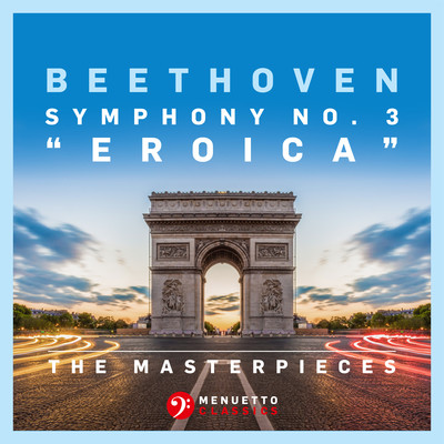 The Masterpieces - Beethoven: Symphony No. 3 in E-Flat Major, Op. 55 ”Eroica”/Slovak Philharmonic Orchestra & Zdenek Kosler