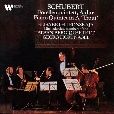 Schubert: Piano Quintet, D. 667 ”Trout”/Alban Berg Quartett