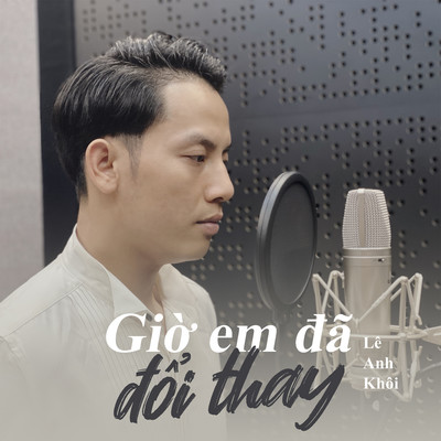 Gio Em Da Doi Thay/Le Anh Khoi